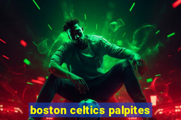 boston celtics palpites